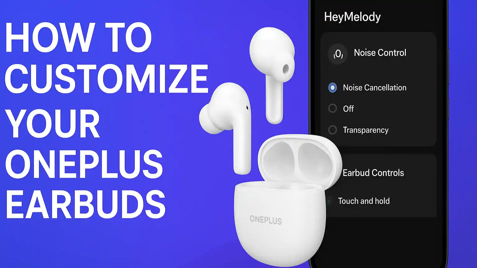How To Customize Your Oneplus Earbuds
